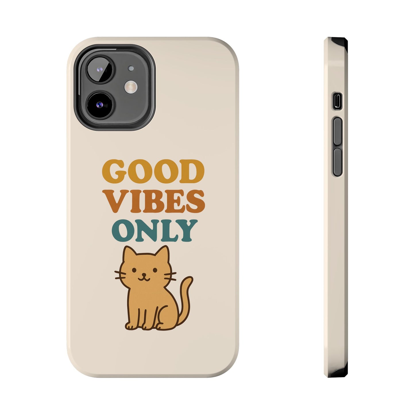 Good Vibes Only Cat Phone Case - Tough and Stylish Protection