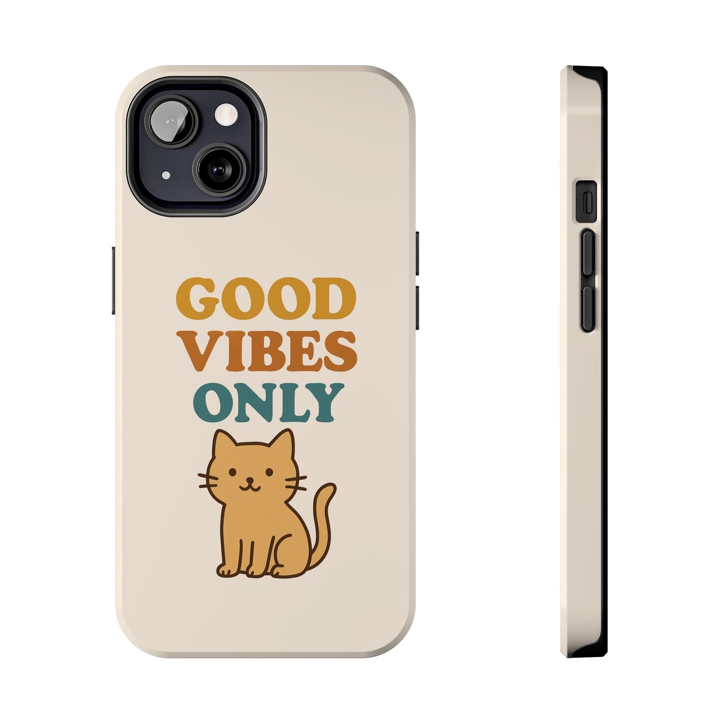 Good Vibes Only Cat Phone Case - Tough and Stylish Protection