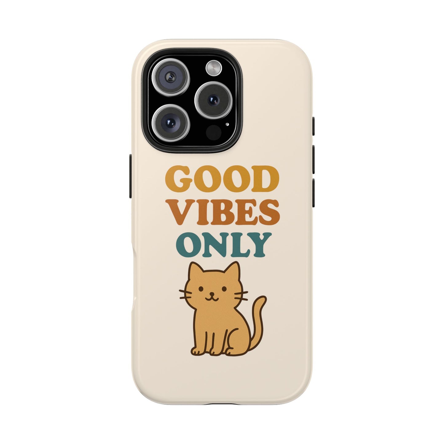Good Vibes Only Cat Phone Case - Tough and Stylish Protection