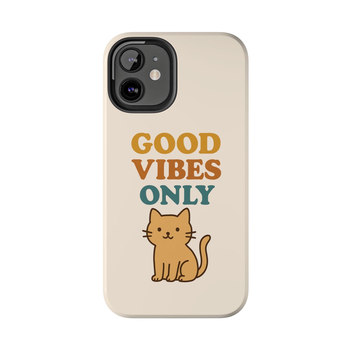 Good Vibes Only Cat Phone Case - Tough and Stylish Protection