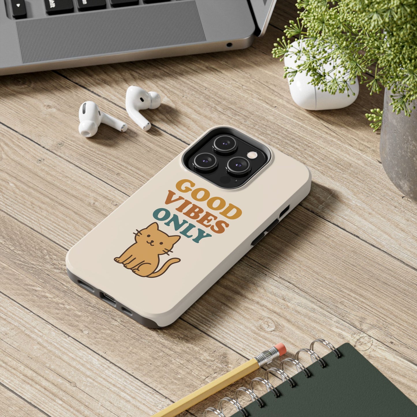 Good Vibes Only Cat Phone Case - Tough and Stylish Protection