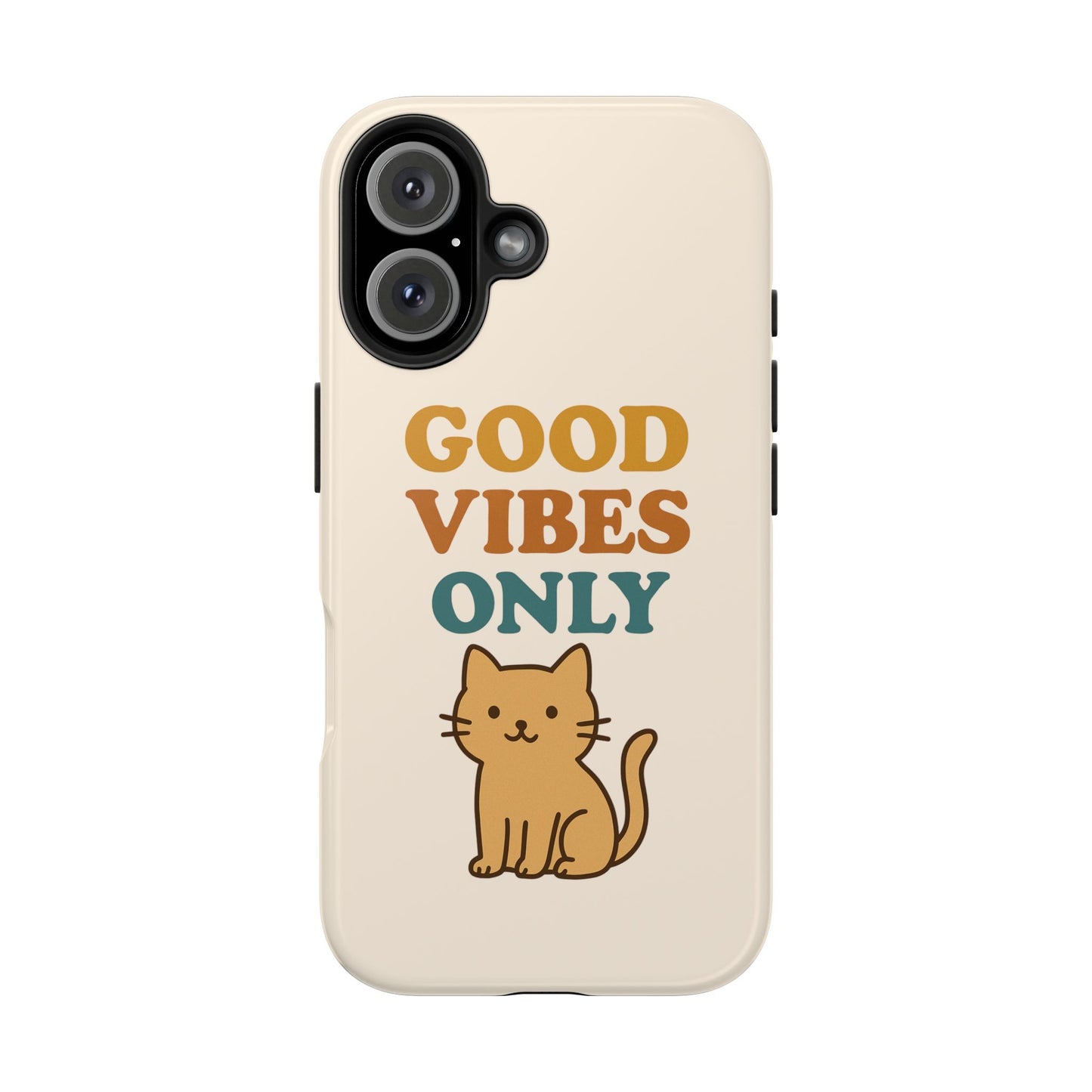 Good Vibes Only Cat Phone Case - Tough and Stylish Protection