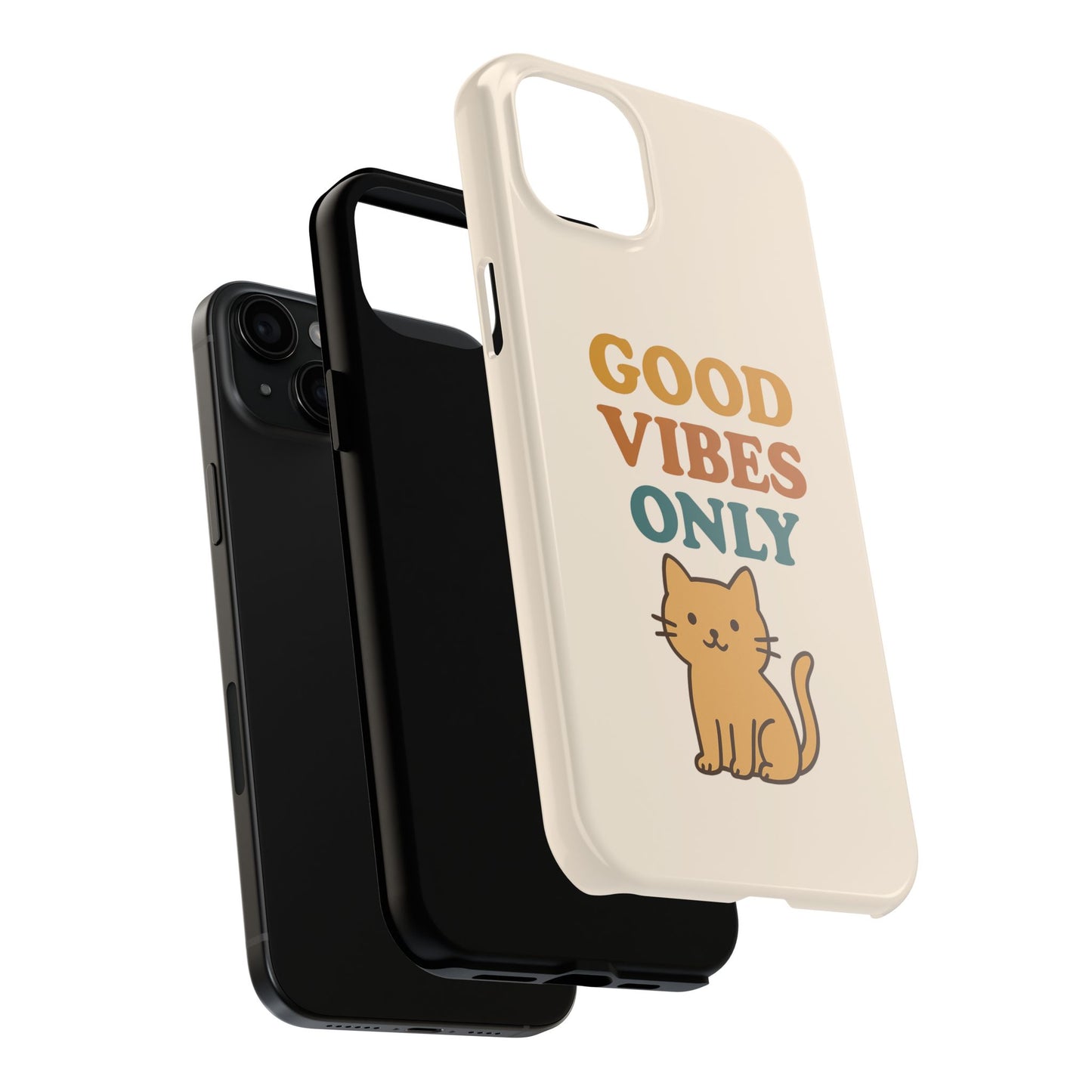 Good Vibes Only Cat Phone Case - Tough and Stylish Protection