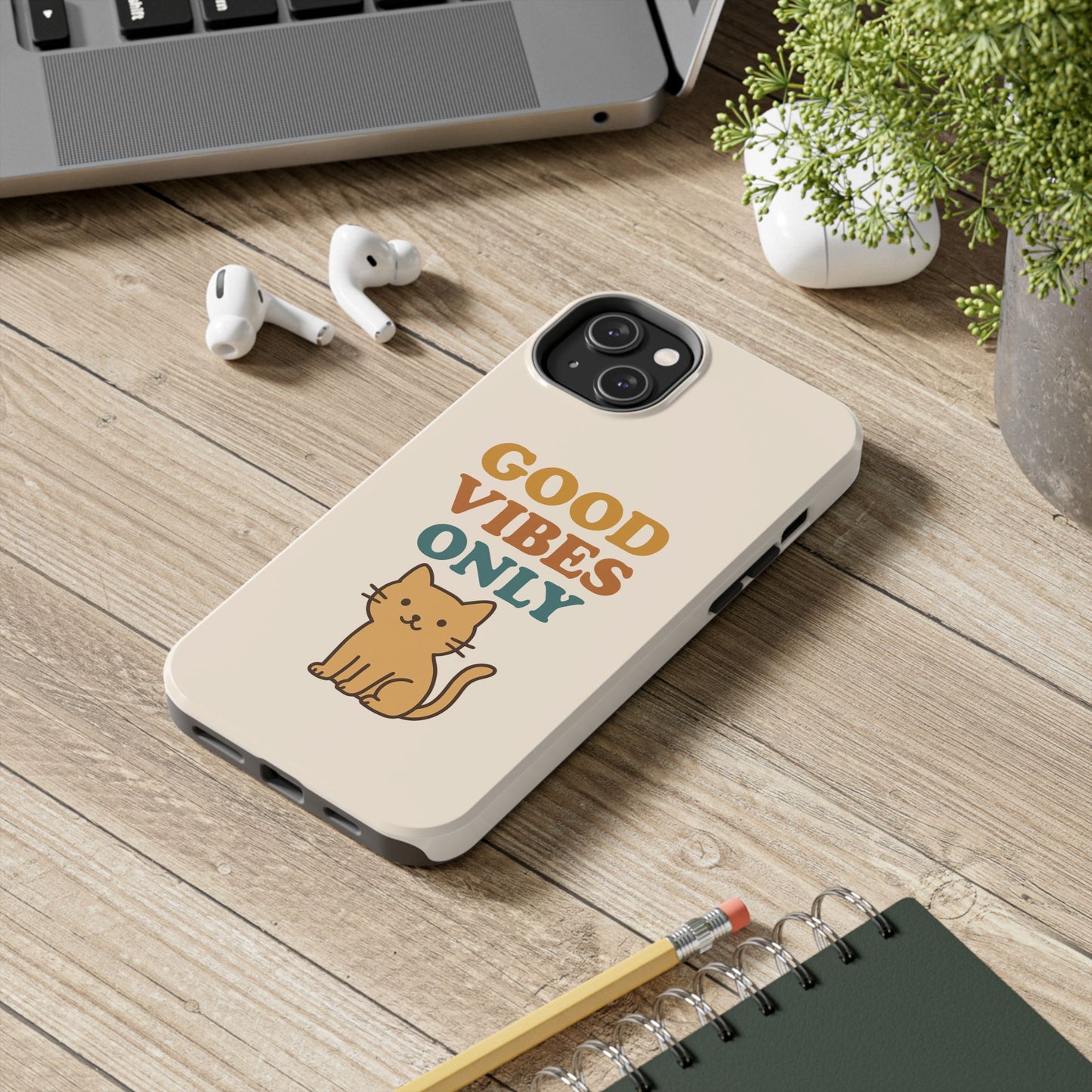 Good Vibes Only Cat Phone Case - Tough and Stylish Protection