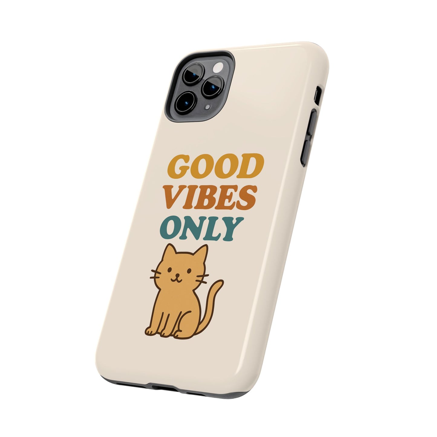 Good Vibes Only Cat Phone Case - Tough and Stylish Protection