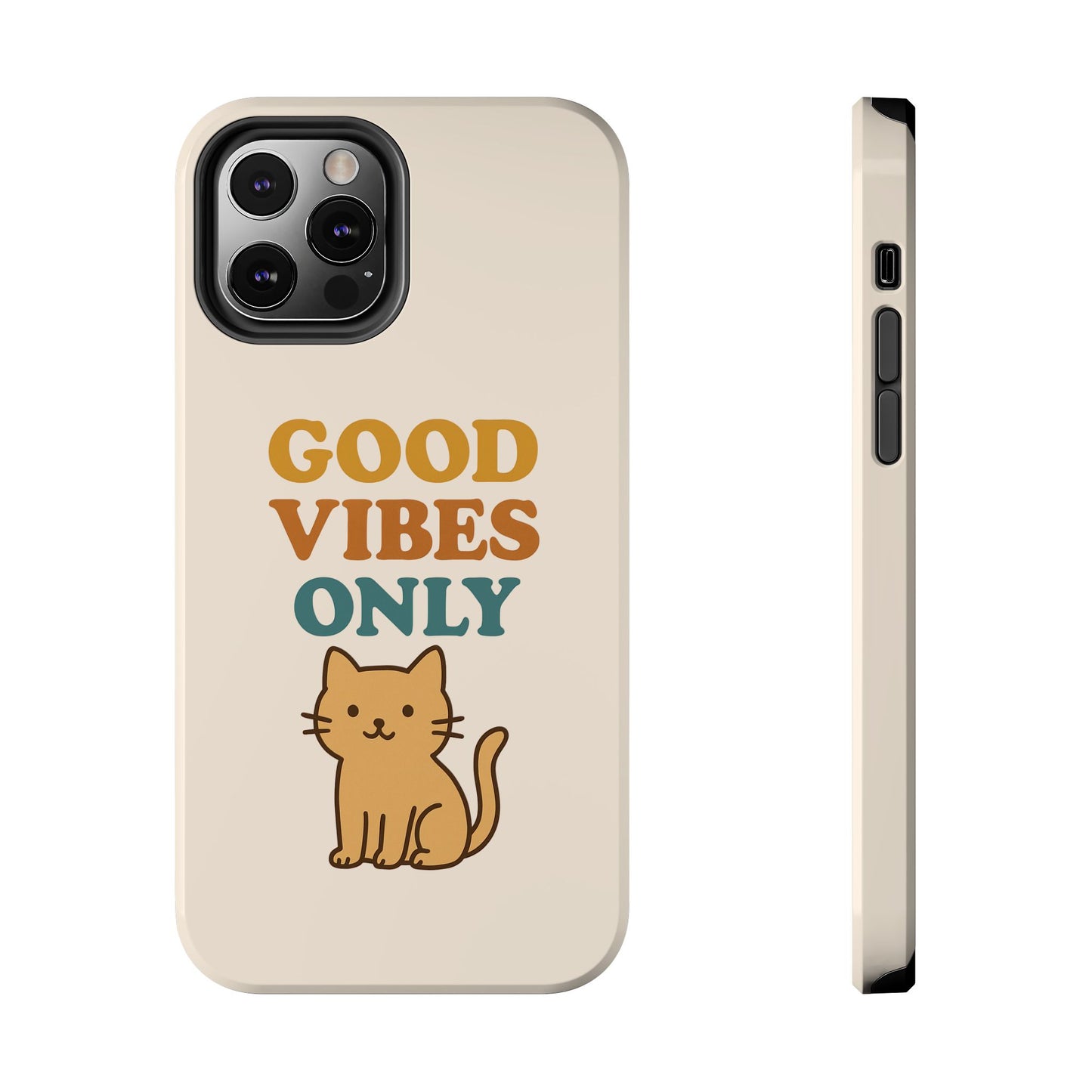 Good Vibes Only Cat Phone Case - Tough and Stylish Protection