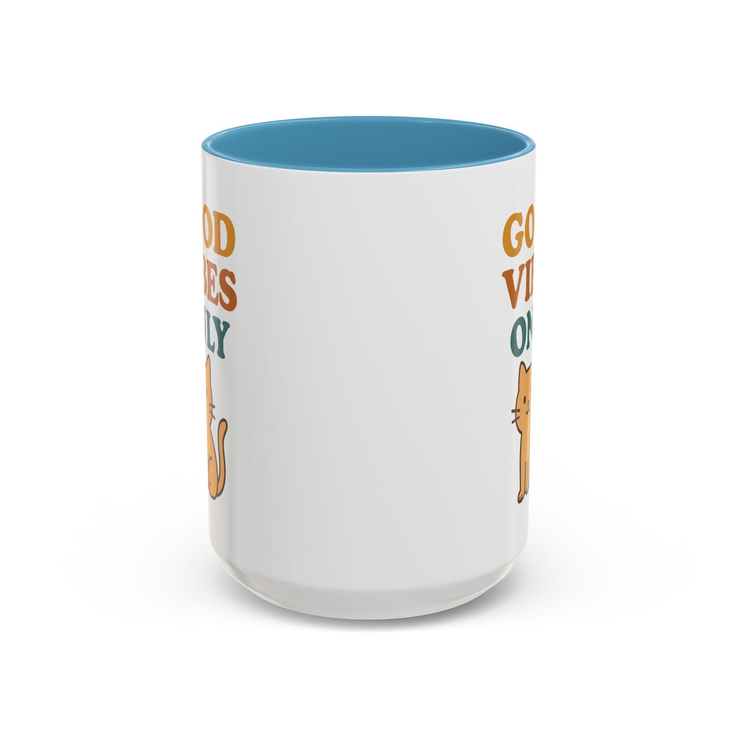 Good Vibes Only Cat Accent Coffee Mug - 11oz & 15oz